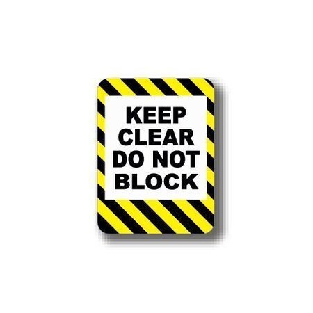 Ergomat 24in x 18in RECTANGLE SIGNS - KEEP CLEAR DO NOT BLOCK Hazard Colors-Vertical DSV-SIGN 432 #2412 -UEN